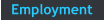 Employment